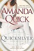 Quicksilver 著者：  Amanda Quick 