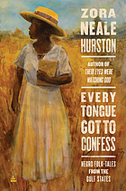 Every tongue got to confess : Negro folk-tales from the Gulf states