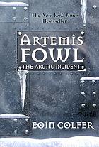 Artemis Fowl : the Arctic incident. Bk. 2