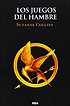 Los Juegos Del Hambre / The Hunger Games. by  Collins, Suzanne 
