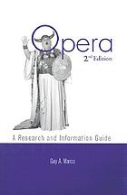 Opera : a research and information guide