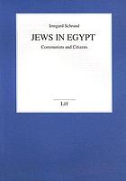Jews in Egypt : communists and citizens