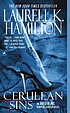 Cerulean sins : an Anita Blake, vampire hunter novel