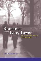 Romance in the ivory tower : the rights and liberty of conscience