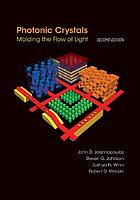 Photonic crystals : molding the flow of light