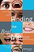 Finding the real me : true tales of sex and gender diversity
