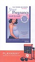 Your pregnancy week by week : 6th edition von Glade B Curtis