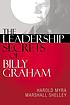 The leadership secrets of Billy Graham de Harold Lawrence Myra