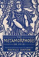 The metamorphoses of Ovid