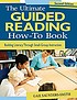 The ultimate guided reading how-to book : building... de Gail Saunders-Smith