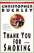Thank you for smoking : a novel