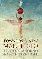 Towards a new manifesto