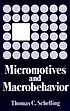 Micromotives and macrobehavior by  Thomas C Schelling 