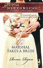 The marshal takes a bride