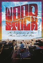 Woodstock : an encyclopedia of the music and art fair