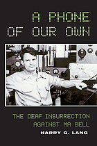 A phone of our own : the deaf insurrection against Ma Bell