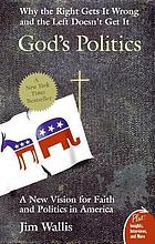 God's politics : why the right gets it wrong and the left doesn't get it