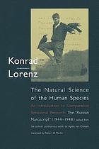 The natural science of the human species : an introduction to comparative behavioral research : the 