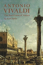 Antonio Vivaldi : the red priest of Venice