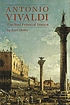 Antonio Vivaldi : the red priest of Venice