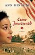 Come Juneteenth by  Ann Rinaldi 