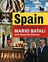 Spain : a culinary road trip by  Mario Batali 