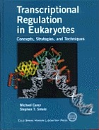 Transcriptional regulation in eukaryotes : concepts, strategies, and techniques