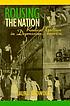 Rousing the nation : radical culture in Depression America