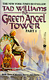 To Green Angel Tower door Tad Williams