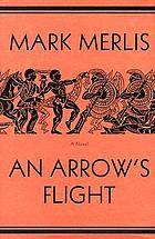 An arrow's flight