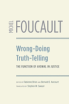 Wrong-doing, truth-telling : the function of avowal in justice