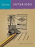 Draw interiors by  Mary Seymour 