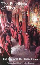 The Buddhism of Tibet : [four texts