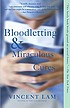 Bloodletting & miraculous cures