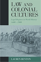 Law and colonial cultures : legal regimes in world history, 1400-1900