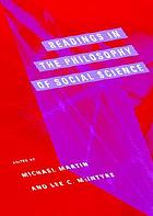 Readings in the philosophy of social science