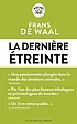 La dernière étreinte : le monde fabuleux des... by Frans de Waal
