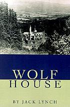 Wolf House