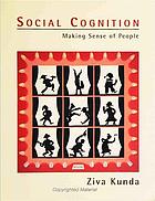 Social cognition : making sense of people