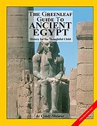 The Greenleaf guide to ancient Egypt