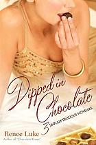 Dipped in chocolate