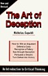 The art of deception : an introduction to critical... by Nicholas Capaldi