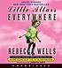 Little altars everywhere von Rebecca Wells