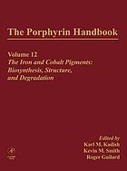 The iron and cobalt pigments biosynthesis, structure, and degradation