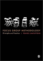 Focus group methodology : principles and practices