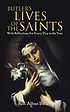 Butler's lives of the saints : with reflections... 著者： Alban Butler