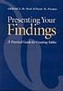 Presenting your findings : a practical guide for... 著者：  Adelheid A  M Nicol 