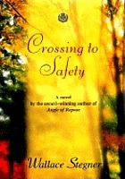 Crossing to safety : a novel