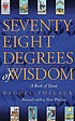 Seventy-eight degrees of wisdom : a book of tarot 著者：  Rachel Pollack 