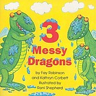 3 messy dragons